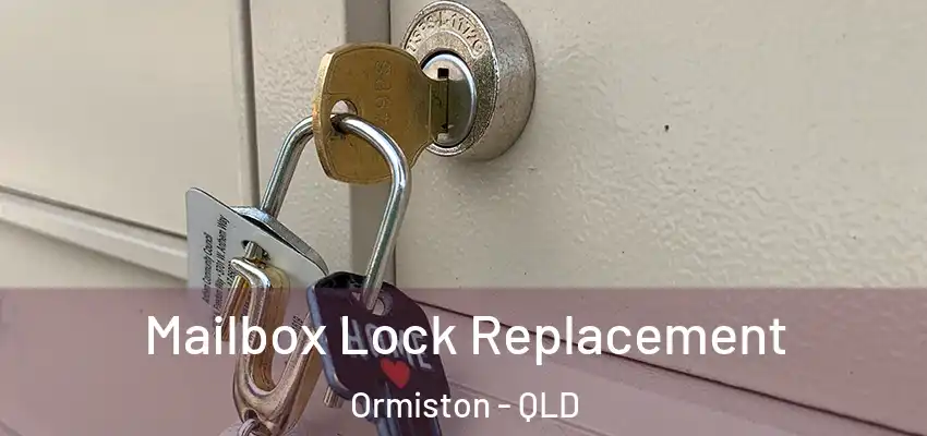  Mailbox Lock Replacement Ormiston - QLD