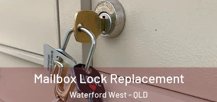  Mailbox Lock Replacement Waterford West - QLD