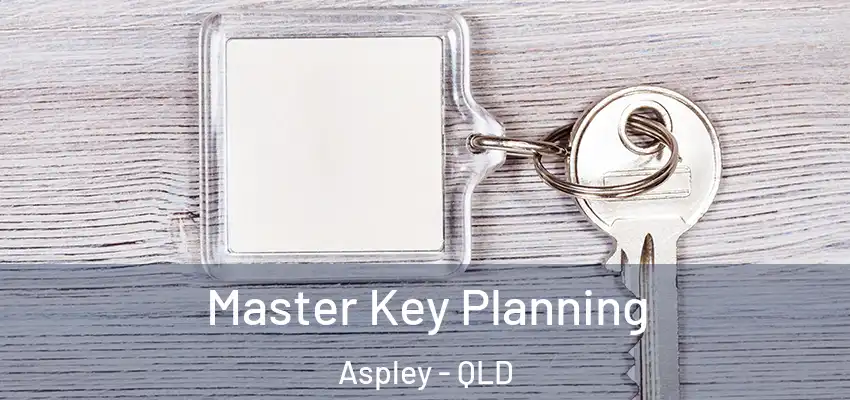  Master Key Planning Aspley - QLD