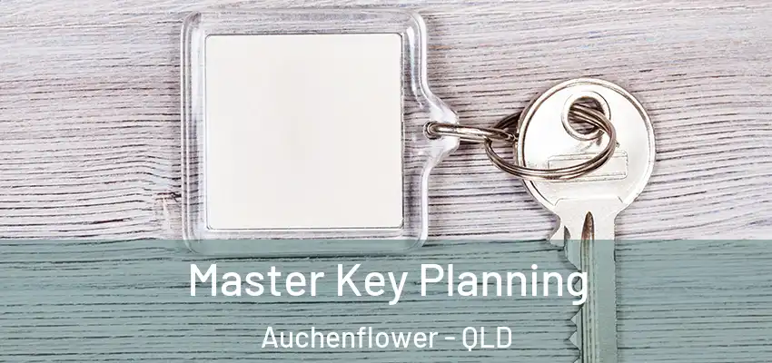  Master Key Planning Auchenflower - QLD