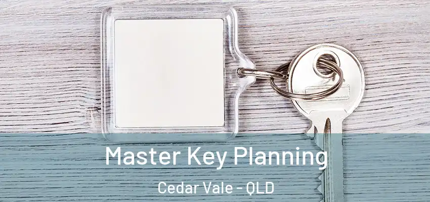  Master Key Planning Cedar Vale - QLD