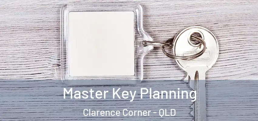  Master Key Planning Clarence Corner - QLD