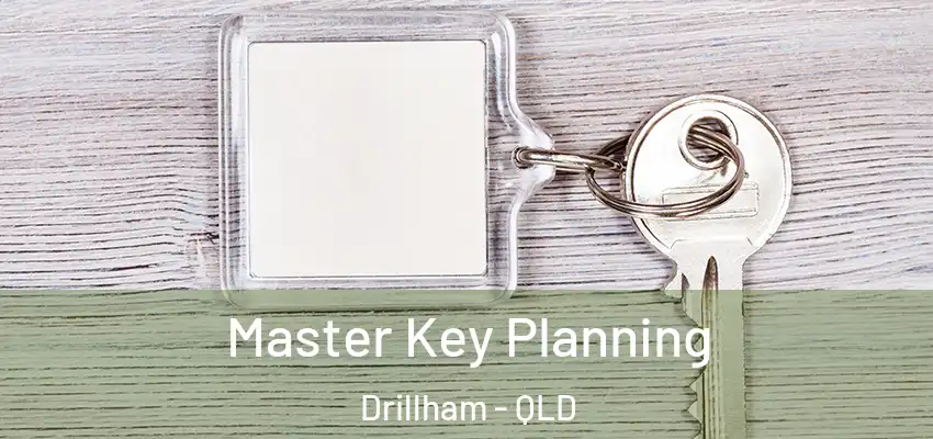 Master Key Planning Drillham - QLD
