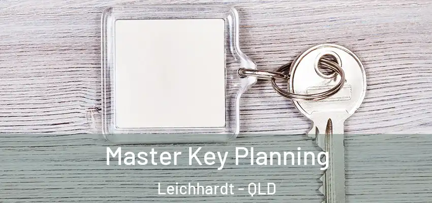  Master Key Planning Leichhardt - QLD
