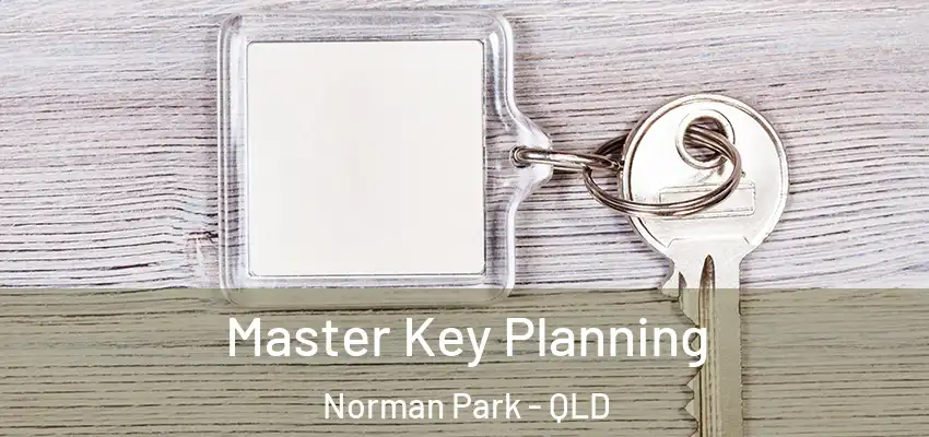  Master Key Planning Norman Park - QLD