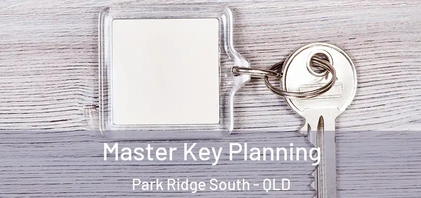  Master Key Planning Park Ridge South - QLD