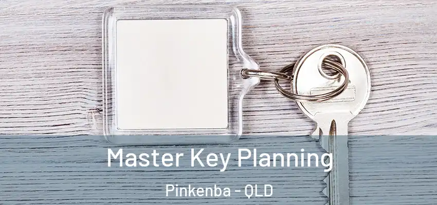 Master Key Planning Pinkenba - QLD