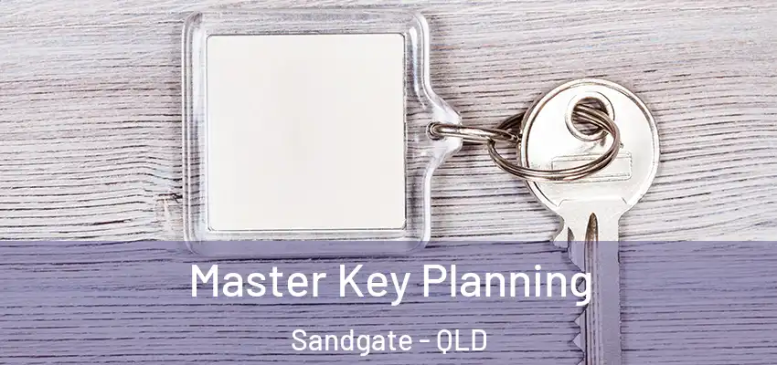  Master Key Planning Sandgate - QLD