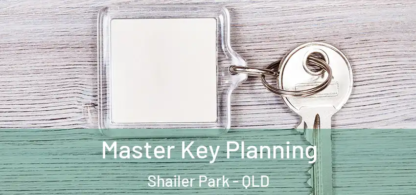 Master Key Planning Shailer Park - QLD