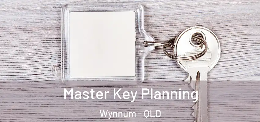  Master Key Planning Wynnum - QLD