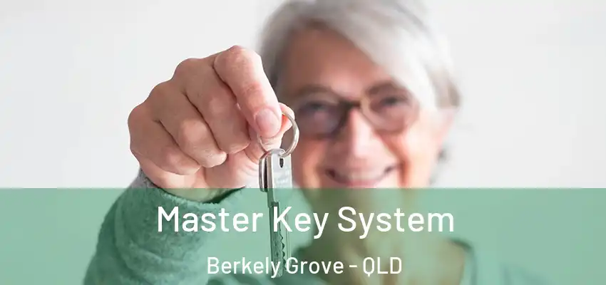  Master Key System Berkely Grove - QLD