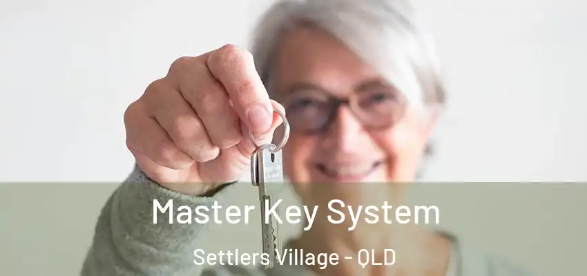  Master Key System Settlers Village - QLD