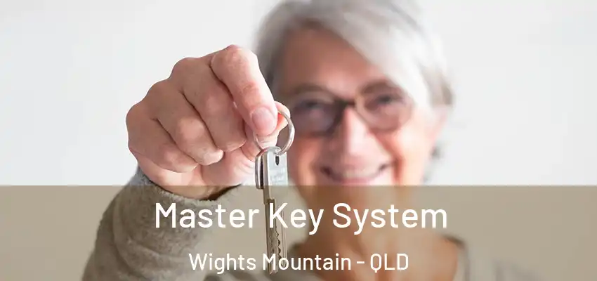  Master Key System Wights Mountain - QLD