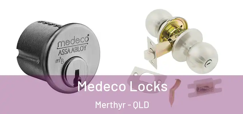  Medeco Locks Merthyr - QLD