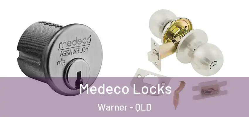  Medeco Locks Warner - QLD