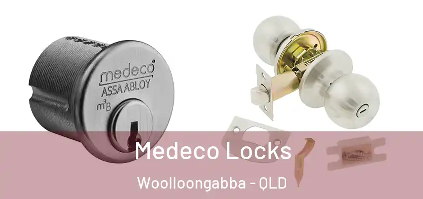  Medeco Locks Woolloongabba - QLD