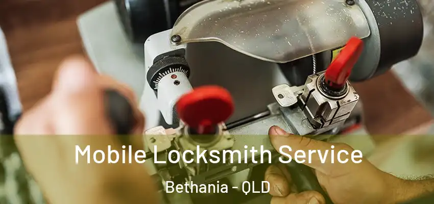 Mobile Locksmith Service Bethania - QLD