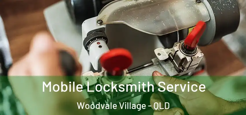 Mobile Locksmith Service Woodvale Village - QLD