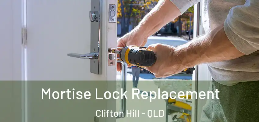  Mortise Lock Replacement Clifton Hill - QLD