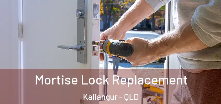  Mortise Lock Replacement Kallangur - QLD