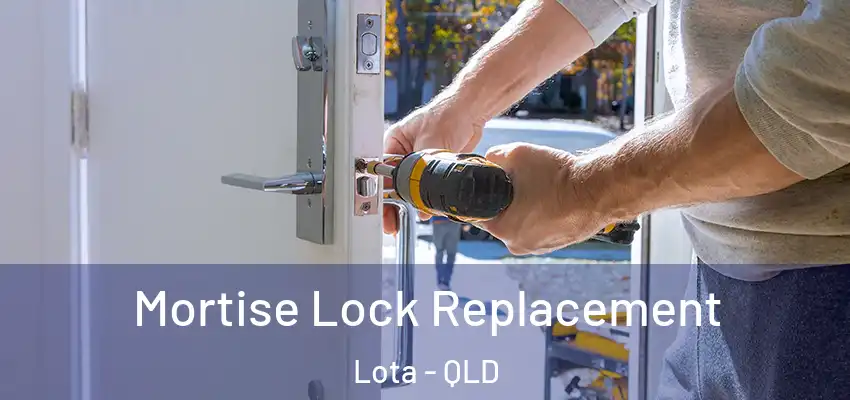 Mortise Lock Replacement Lota - QLD