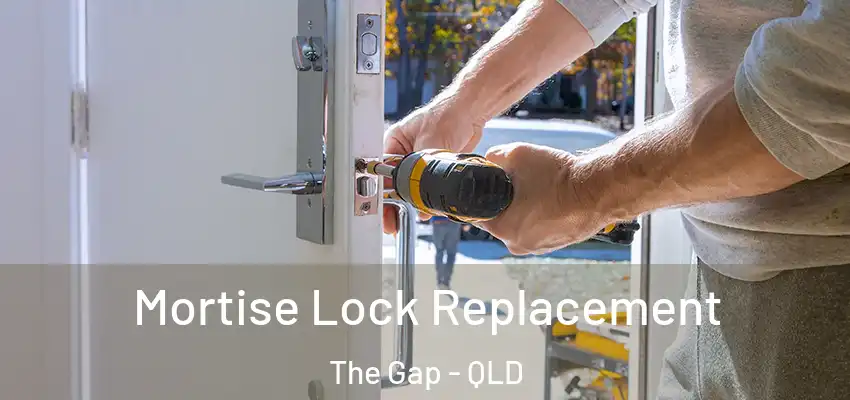  Mortise Lock Replacement The Gap - QLD