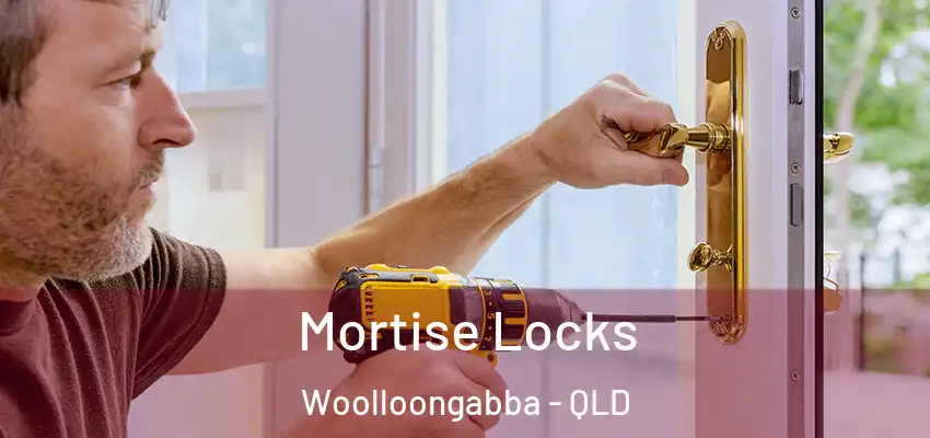 Mortise Locks Woolloongabba - QLD