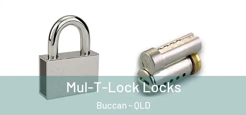  Mul-T-Lock Locks Buccan - QLD