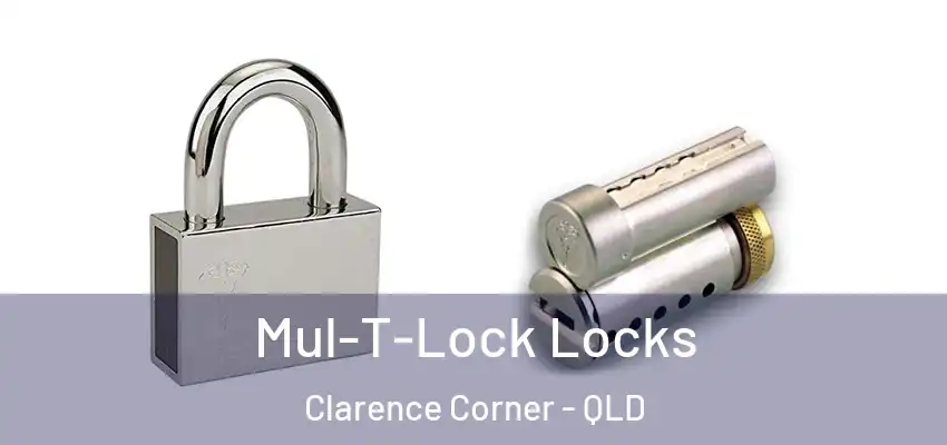  Mul-T-Lock Locks Clarence Corner - QLD