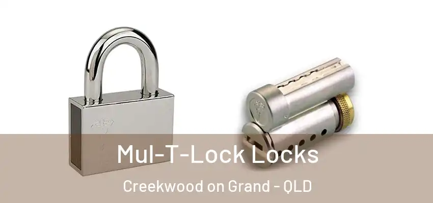  Mul-T-Lock Locks Creekwood on Grand - QLD