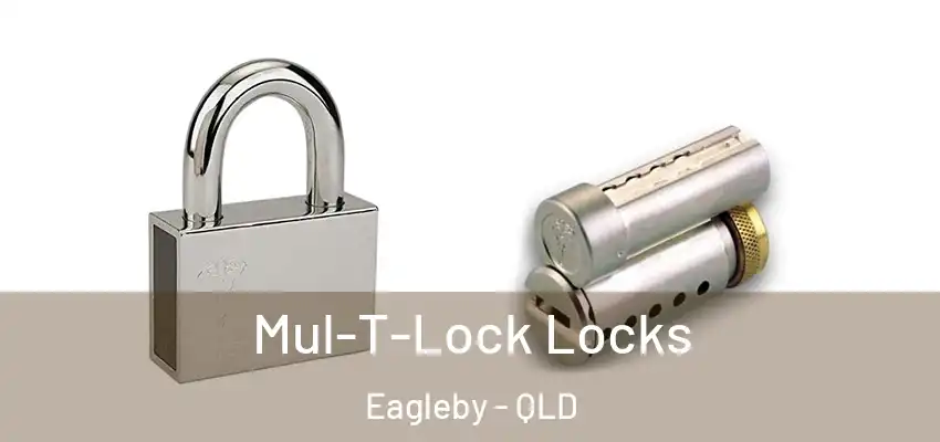 Mul-T-Lock Locks Eagleby - QLD