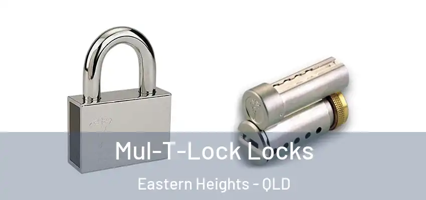  Mul-T-Lock Locks Eastern Heights - QLD