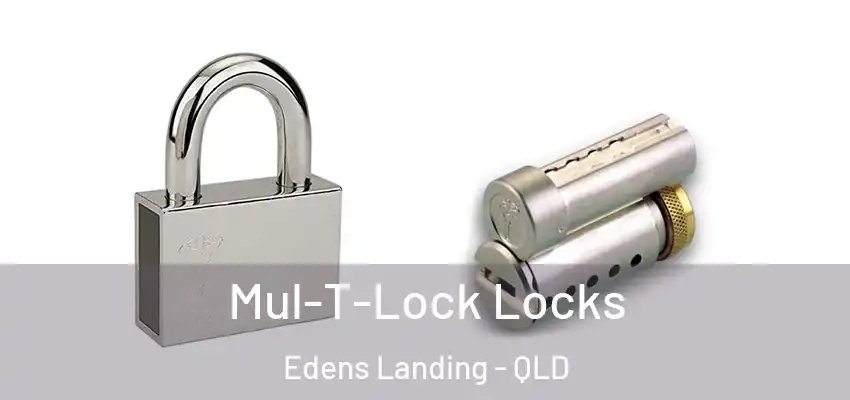  Mul-T-Lock Locks Edens Landing - QLD