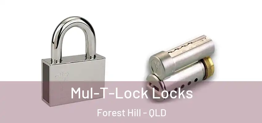 Mul-T-Lock Locks Forest Hill - QLD
