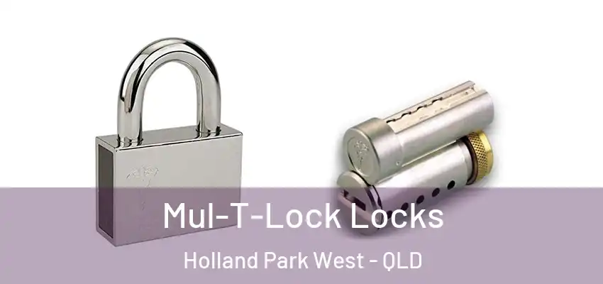  Mul-T-Lock Locks Holland Park West - QLD