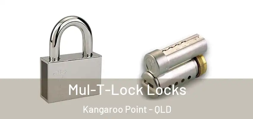  Mul-T-Lock Locks Kangaroo Point - QLD