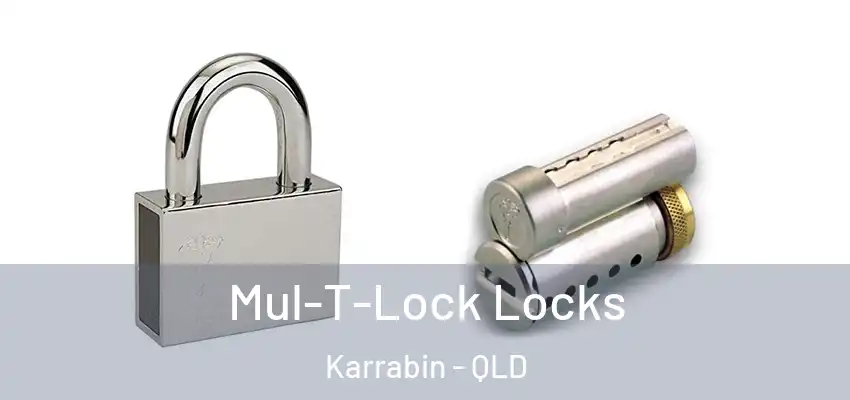  Mul-T-Lock Locks Karrabin - QLD