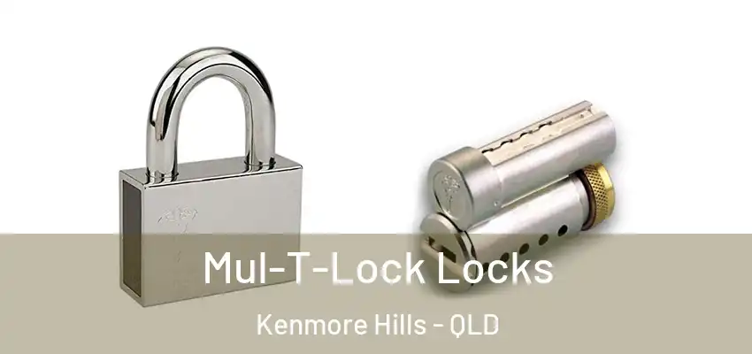 Mul-T-Lock Locks Kenmore Hills - QLD