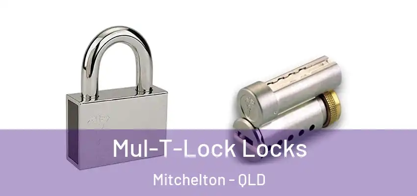  Mul-T-Lock Locks Mitchelton - QLD