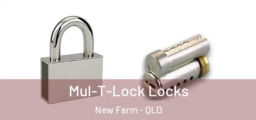 Mul-T-Lock Locks New Farm - QLD