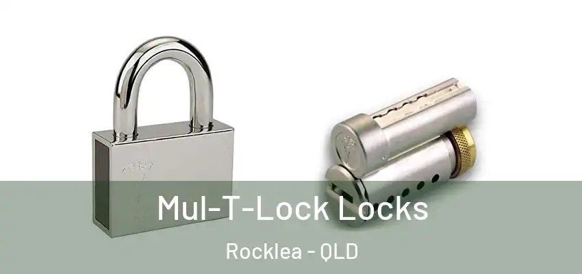  Mul-T-Lock Locks Rocklea - QLD