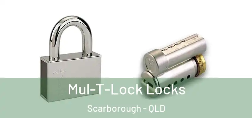  Mul-T-Lock Locks Scarborough - QLD