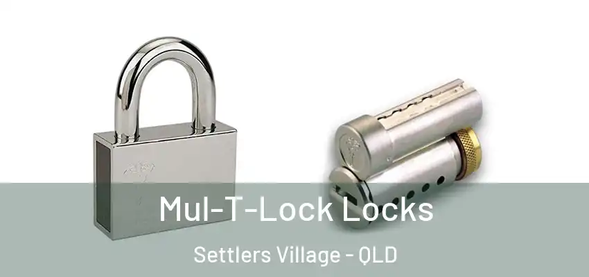  Mul-T-Lock Locks Settlers Village - QLD