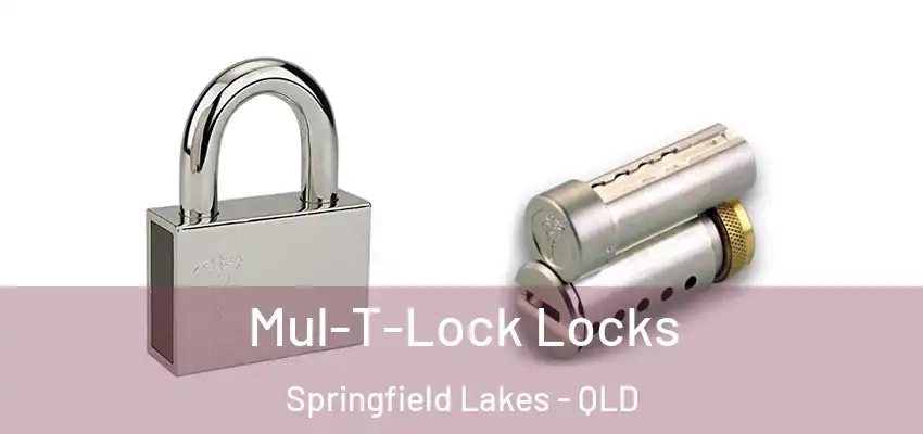  Mul-T-Lock Locks Springfield Lakes - QLD