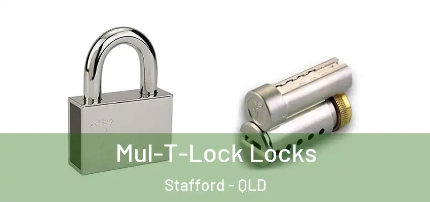  Mul-T-Lock Locks Stafford - QLD