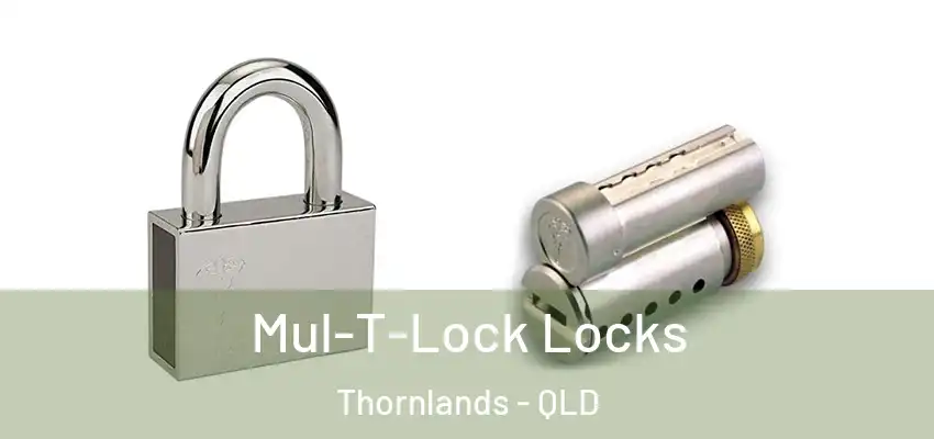 Mul-T-Lock Locks Thornlands - QLD