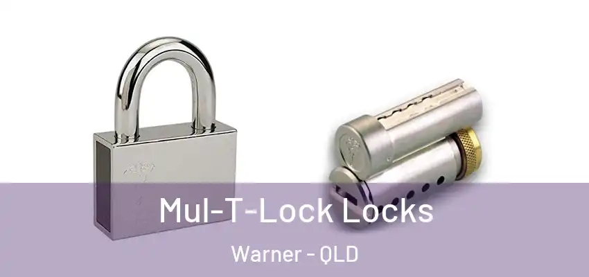  Mul-T-Lock Locks Warner - QLD