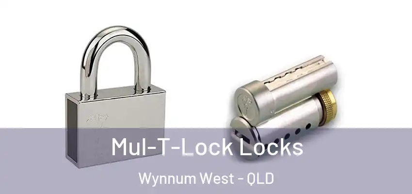 Mul-T-Lock Locks Wynnum West - QLD