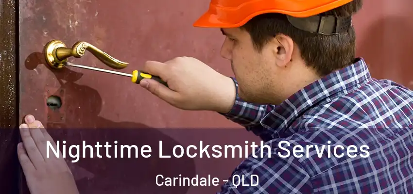  Nighttime Locksmith Services Carindale - QLD