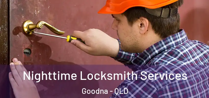  Nighttime Locksmith Services Goodna - QLD